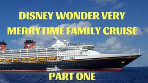 Disney Wonder Very Merrytime Family Cruise